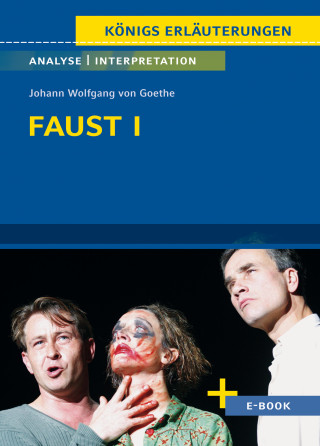 Johann Wolfgang von Goethe: Faust I von Johann Wolfgang von Goethe