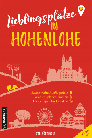 Ute Böttinger: Lieblingsplätze in Hohenlohe