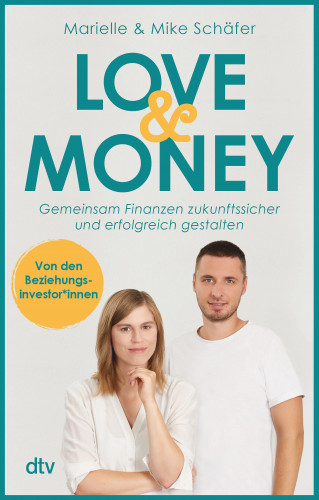 Marielle Schäfer, Mike Schäfer: Love & Money