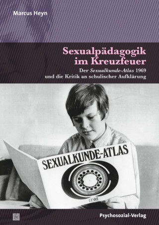 Marcus Heyn: Sexualpädagogik im Kreuzfeuer