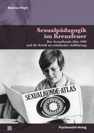 Marcus Heyn: Sexualpädagogik im Kreuzfeuer