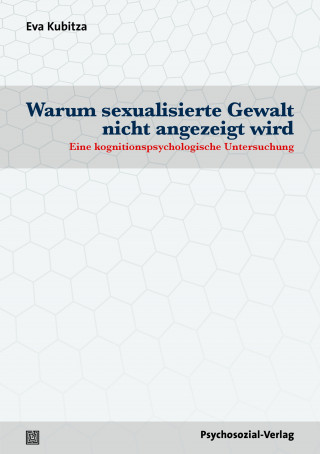 Eva Kubitza: Warum sexualisierte Gewalt nicht angezeigt wird