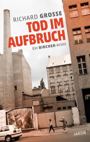 Richard Grosse: Tod im Aufbruch