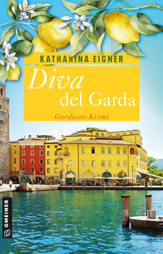 Katharina Eigner: Diva del Garda