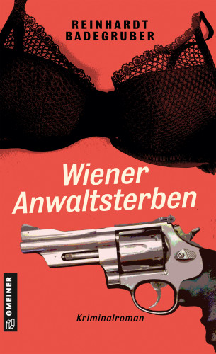Reinhardt Badegruber: Wiener Anwaltsterben