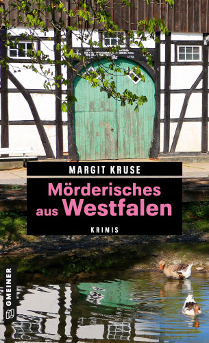 Margit Kruse: Mörderisches aus Westfalen