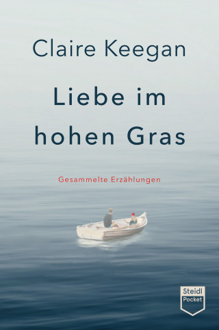 Claire Keegan: Liebe im hohen Gras (Steidl Pocket)