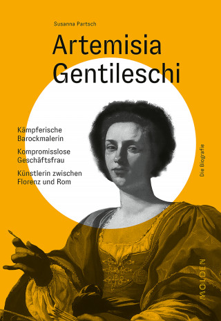 Susanna Partsch: Artemisia Gentileschi