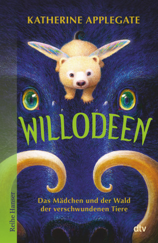 Katherine Applegate: Willodeen – Das Mädchen und der Wald der verschwundenen Tiere