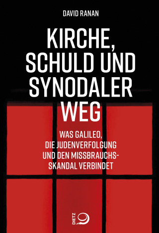 David Ranan: Kirche, Schuld und Synodaler Weg