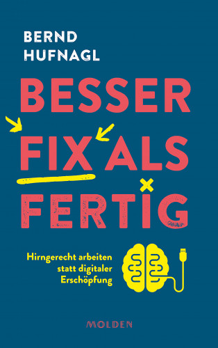 Bernd Hufnagl: Besser fix als fertig