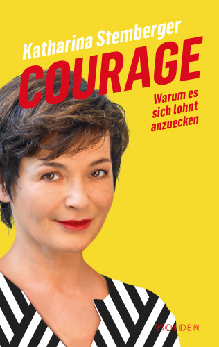 Katharina Stemberger: Courage