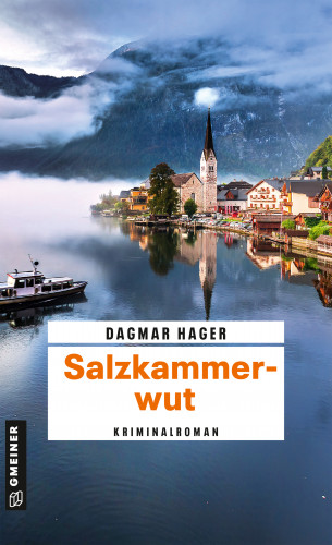 Dagmar Hager: Salzkammerwut