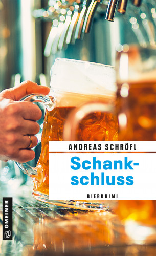 Andreas Schröfl: Schankschluss
