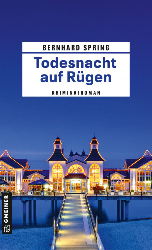 Bernhard Spring: Todesnacht auf Rügen