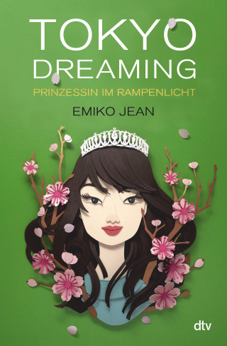 Emiko Jean: Tokyo dreaming – Prinzessin im Rampenlicht