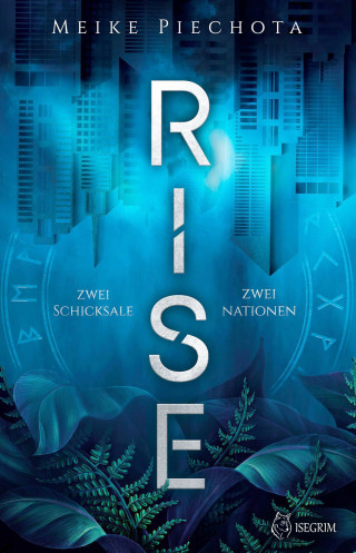 Meike Piechota: RISE