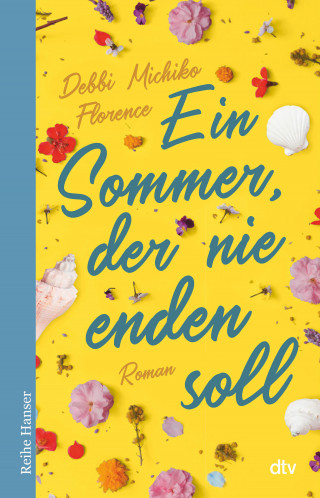 Debbi Michiko Florence: Ein Sommer, der nie enden soll