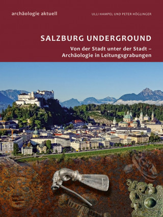 Ulli Hampel, Peter Höglinger: Archäologie aktuell Band 5