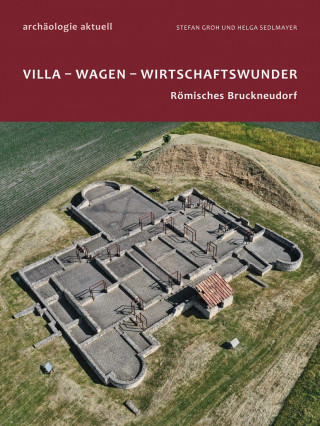 Stefan Groh, Helga Sedlmayer: Archäologie aktuell Band 8