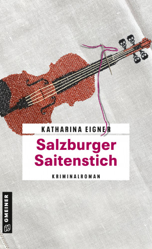 Katharina Eigner: Salzburger Saitenstich