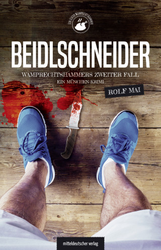 Rolf Mai: Beidlschneider. Wamprechtshammers zweiter Fall