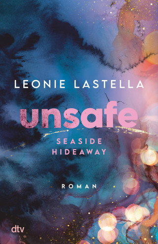 Leonie Lastella: Seaside Hideaway – Unsafe