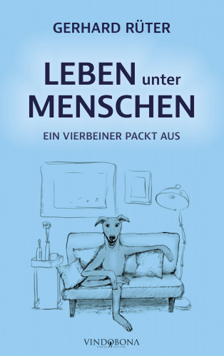 Gerhard Rüter: Leben unter Menschen