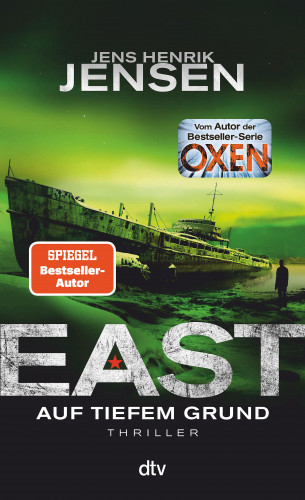 Jens Henrik Jensen: EAST. Auf tiefem Grund