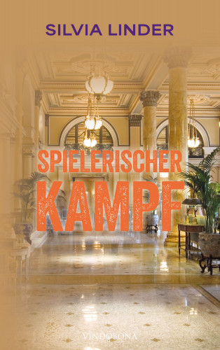 Silvia Linder: Spielerischer Kampf