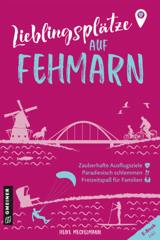 Heike Meckelmann: Lieblingsplätze auf Fehmarn