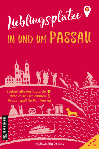 Mirja-Leena Zauner: Lieblingsplätze in und um Passau