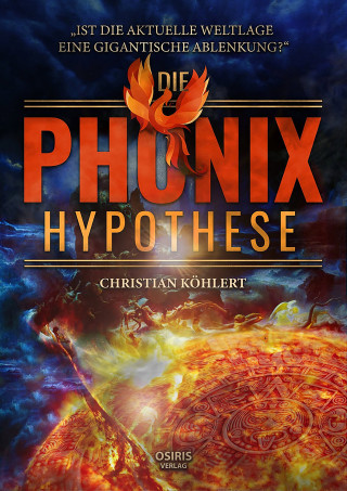 Christian Köhlert: Die Phönix-Hypothese