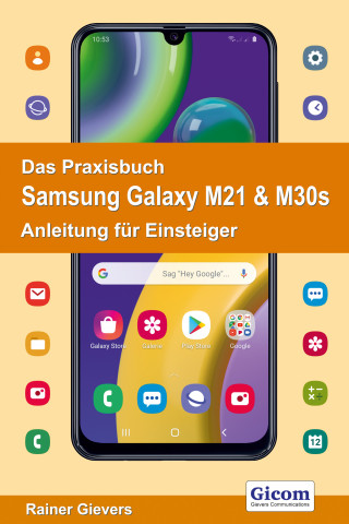 Rainer Gievers: Titel Das Praxisbuch Samsung Galaxy M21 & M30s - Anleitung für Einsteiger