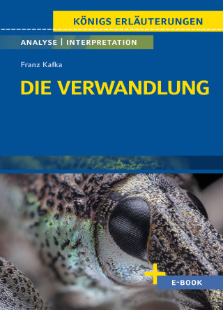 Franz Kafka: Die Verwandlung von Franz Kafka - Textanalyse und Interpretation