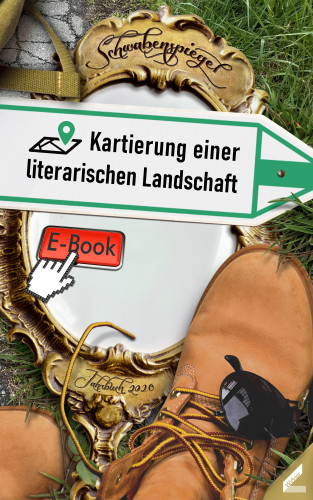 Tanja Sandner: Der Schwabenspiegel. Jahrbuch für Literatur, Sprache und Spiel / Der Schwabenspiegel 2020