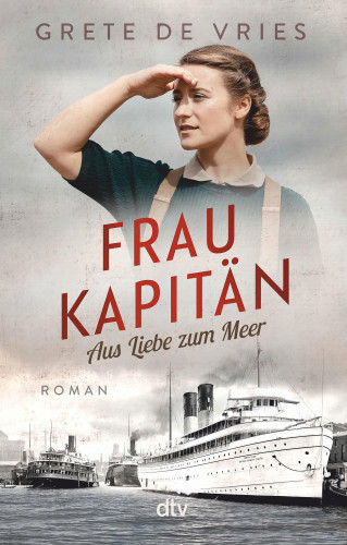 Grete de Vries: Frau Kapitän