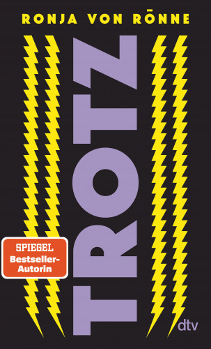 Ronja von Rönne: TROTZ