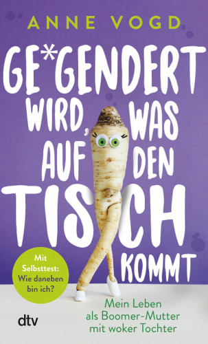 Anne Vogd: Gegendert wird, was auf den Tisch kommt