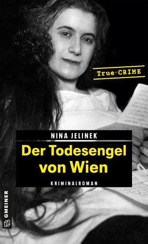 Nina Jelinek: Der Todesengel von Wien