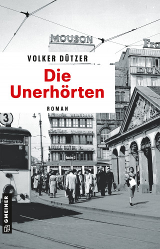 Volker Dützer: Die Unerhörten