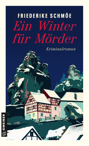 Friederike Schmöe: Ein Winter für Mörder
