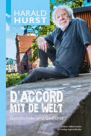 Harald Hurst: D'accord mit de Welt