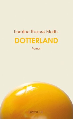 Karoline Therese Marth: Dotterland