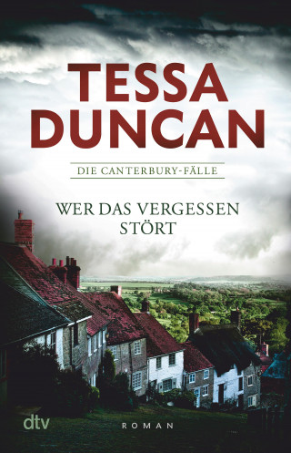 Tessa Duncan: Wer das Vergessen stört