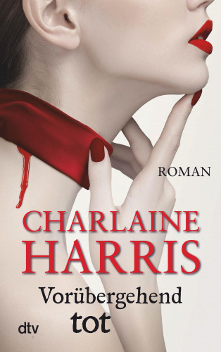Charlaine Harris: Vorübergehend tot