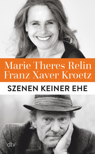 Franz Xaver Kroetz, Marie Theres Relin: Szenen keiner Ehe