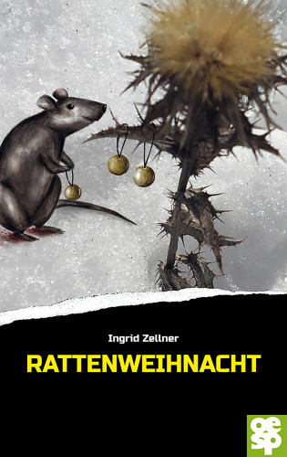 Ingrid Zellner: Rattenweihnacht