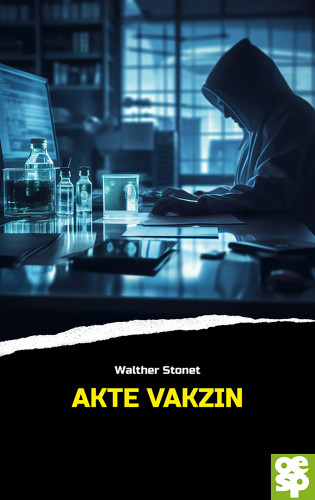 Walther Stonet: Akte Vakzin