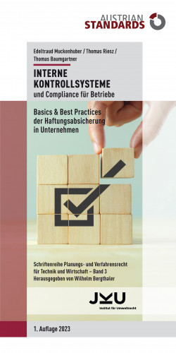 Edeltraud Muckenhuber, Thomas Riesz, Thomas Baumgartner: Interne Kontrollsysteme und Compliance für Betriebe
